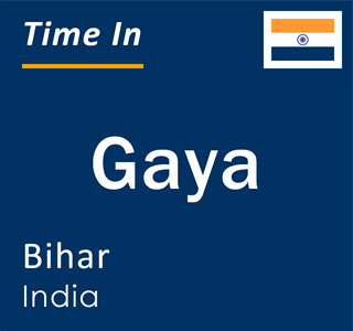 Current local time in Gaya, Bihar, India