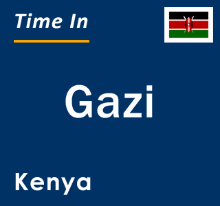 Current local time in Gazi, Kenya