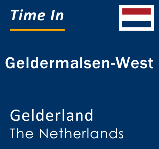 Current local time in Geldermalsen-West, Gelderland, The Netherlands