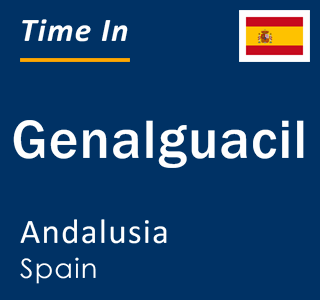 Current local time in Genalguacil, Andalusia, Spain