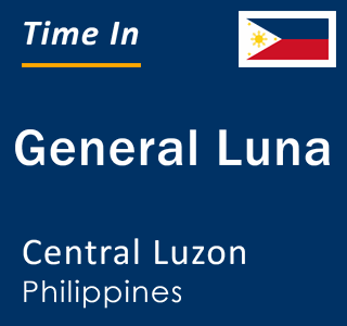 Current local time in General Luna, Central Luzon, Philippines