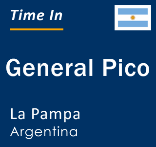 Current local time in General Pico, La Pampa, Argentina