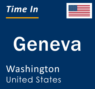 Current local time in Geneva, Washington, United States