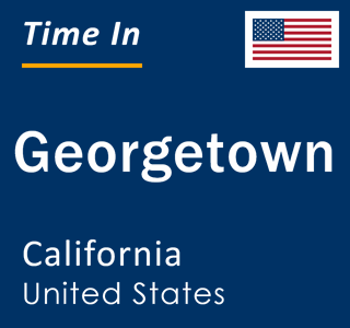 Current local time in Georgetown, California, United States