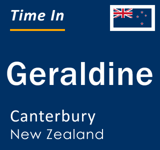 Current local time in Geraldine, Canterbury, New Zealand