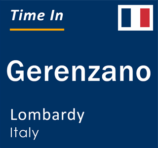 Current local time in Gerenzano, Lombardy, Italy