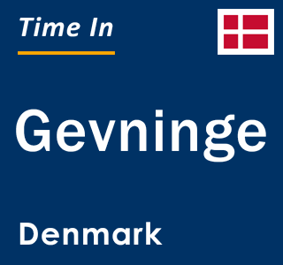 Current local time in Gevninge, Denmark