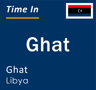 Current local time in Ghat, Ghat, Libya