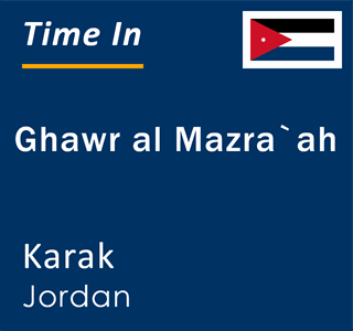 Current local time in Ghawr al Mazra`ah, Karak, Jordan