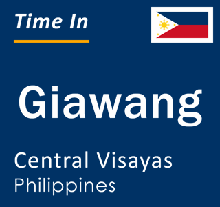 Current local time in Giawang, Central Visayas, Philippines