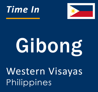 Current local time in Gibong, Western Visayas, Philippines