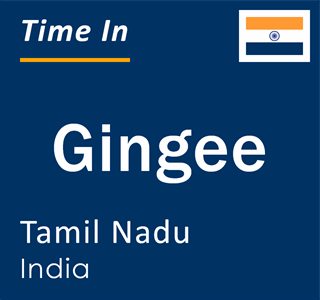 Current local time in Gingee, Tamil Nadu, India