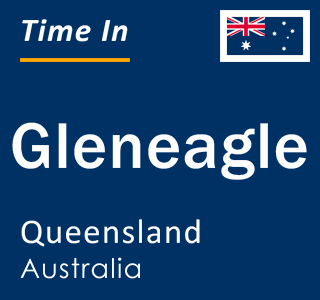 Current local time in Gleneagle, Queensland, Australia