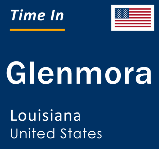 Current local time in Glenmora, Louisiana, United States