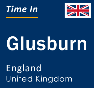 Current local time in Glusburn, England, United Kingdom