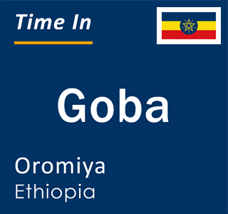 Current local time in Goba, Oromiya, Ethiopia