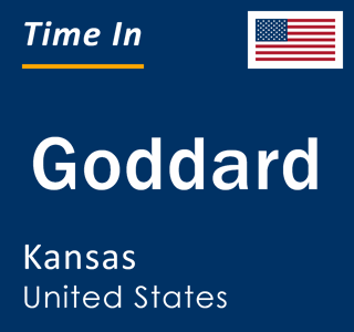 Current local time in Goddard, Kansas, United States