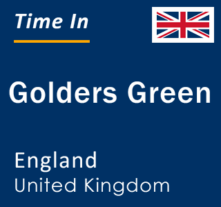 Current local time in Golders Green, England, United Kingdom