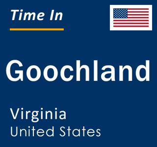 Current local time in Goochland, Virginia, United States