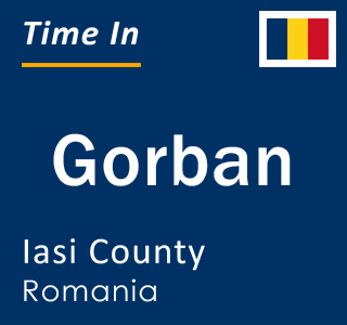 Current local time in Gorban, Iasi County, Romania