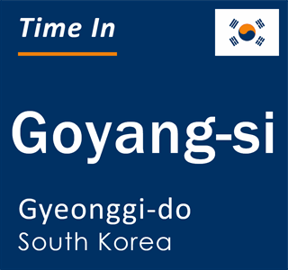 Current local time in Goyang-si, Gyeonggi-do, South Korea