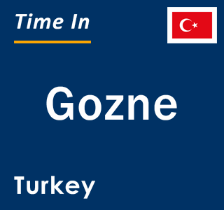 Current local time in Gozne, Turkey