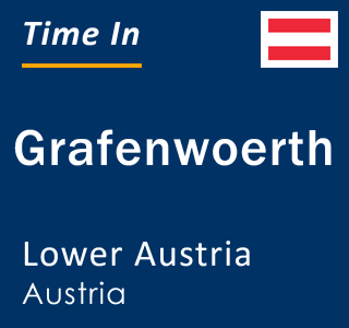 Current local time in Grafenwoerth, Lower Austria, Austria