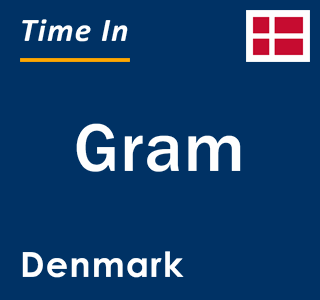 Current local time in Gram, Denmark