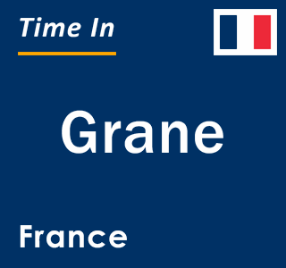 Current local time in Grane, France