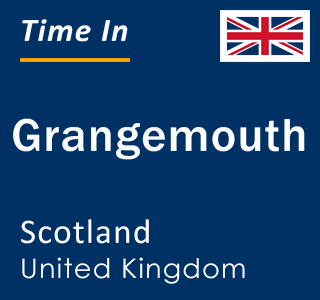 Current local time in Grangemouth, Scotland, United Kingdom