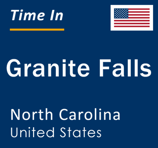 Current local time in Granite Falls, North Carolina, United States