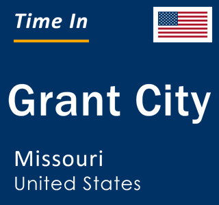 Current local time in Grant City, Missouri, United States