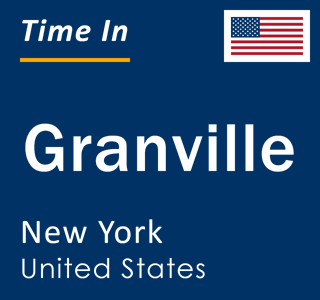 Current local time in Granville, New York, United States