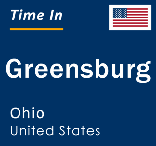 Current local time in Greensburg, Ohio, United States