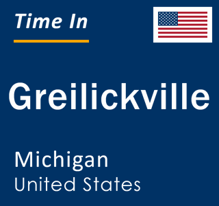 Current local time in Greilickville, Michigan, United States