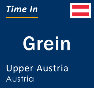 Current local time in Grein, Upper Austria, Austria