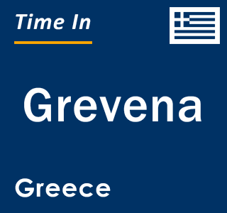 Current local time in Grevena, Greece