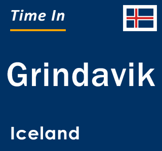 Current local time in Grindavik, Iceland