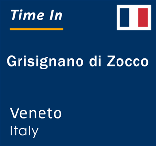 Current local time in Grisignano di Zocco, Veneto, Italy