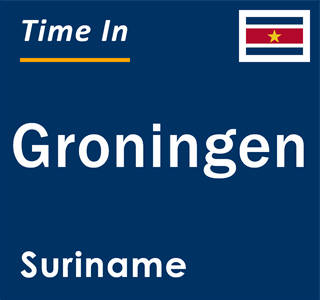 Current local time in Groningen, Suriname