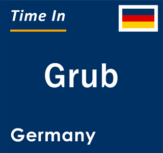 Current local time in Grub, Germany