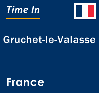 Current local time in Gruchet-le-Valasse, France