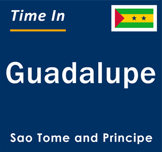 Current local time in Guadalupe, Sao Tome and Principe