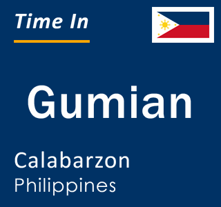 Current local time in Gumian, Calabarzon, Philippines