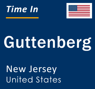 Current local time in Guttenberg, New Jersey, United States