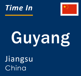 Current local time in Guyang, Jiangsu, China