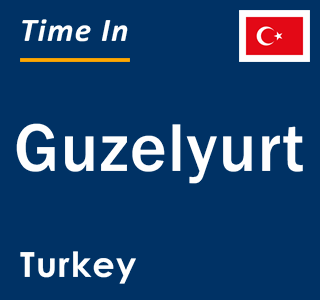 Current local time in Guzelyurt, Turkey