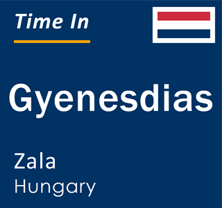 Current local time in Gyenesdias, Zala, Hungary