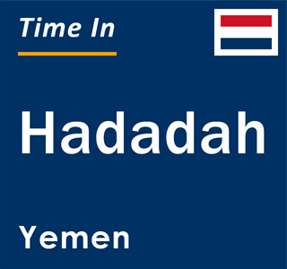 Current local time in Hadadah, Yemen