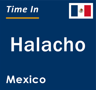 Current local time in Halacho, Mexico